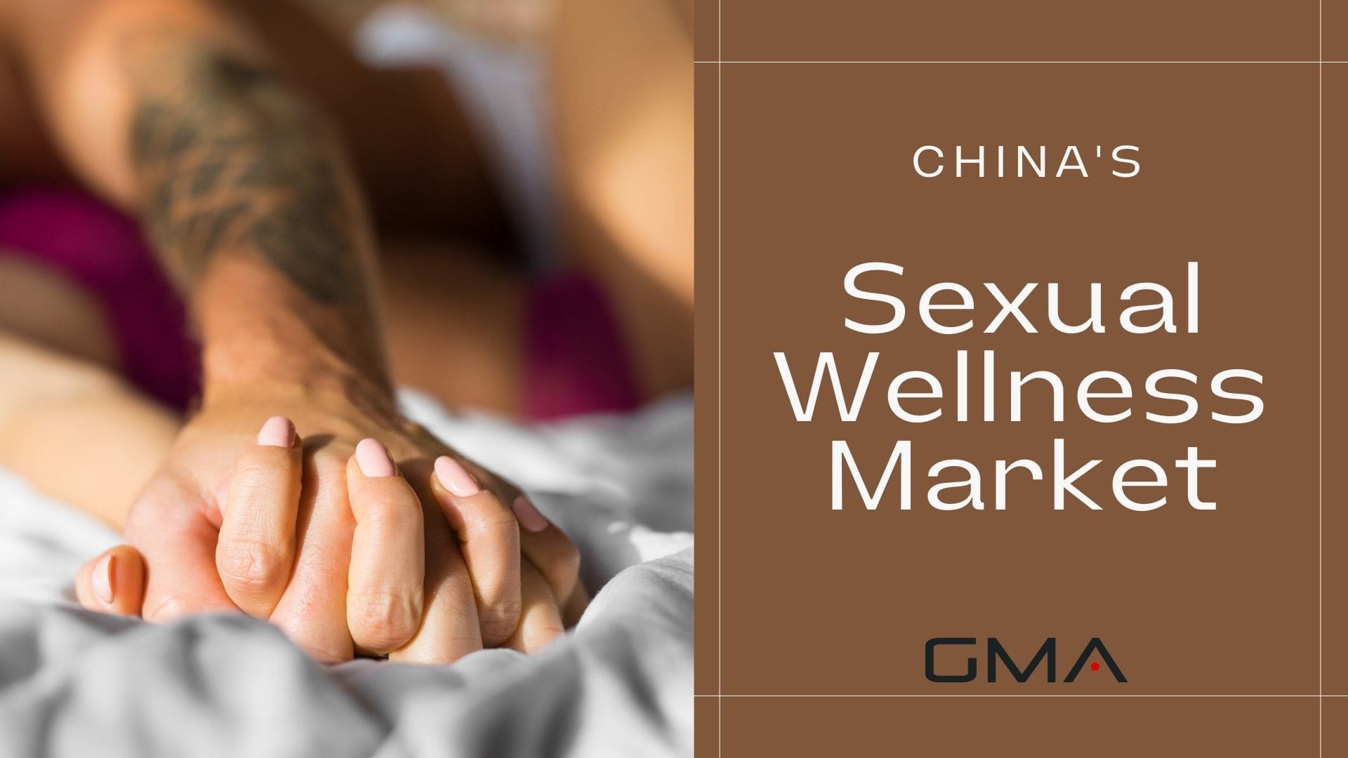 China's Sexual Wellness Market