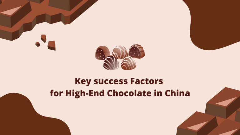Key Success Factors for High-End Chocolate in China