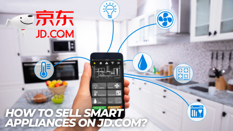 How to sell smart appliances on JD.com?