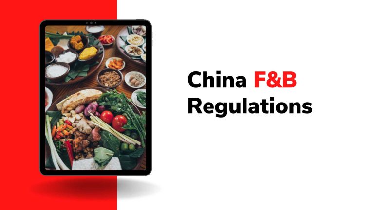 Chinese Food and Beverage Regulations 2022 (+solutions)