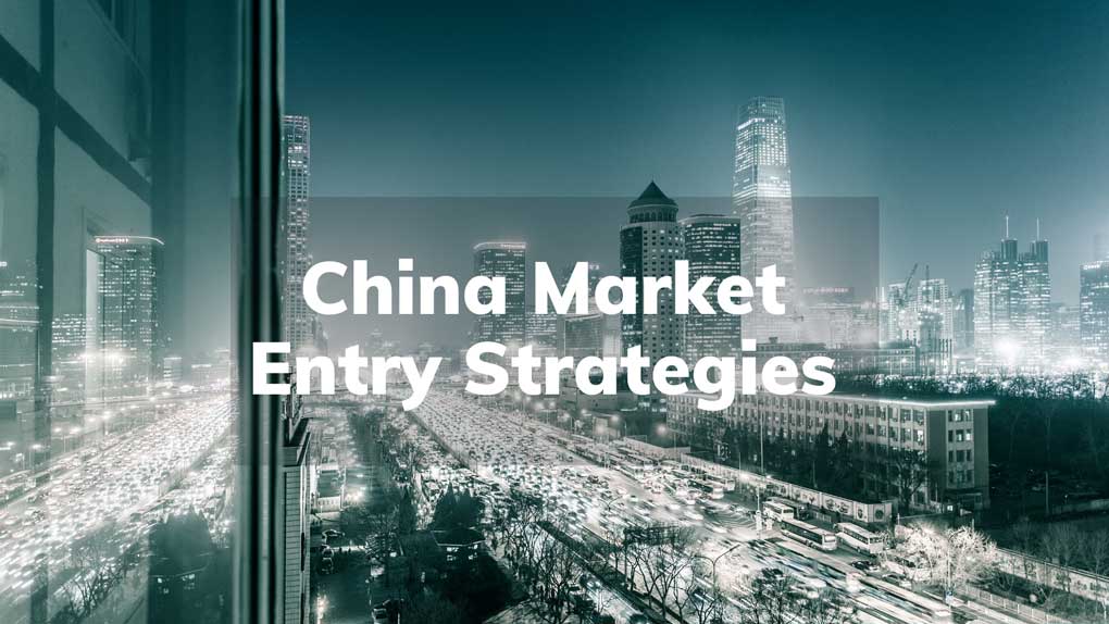 china market entry strategies